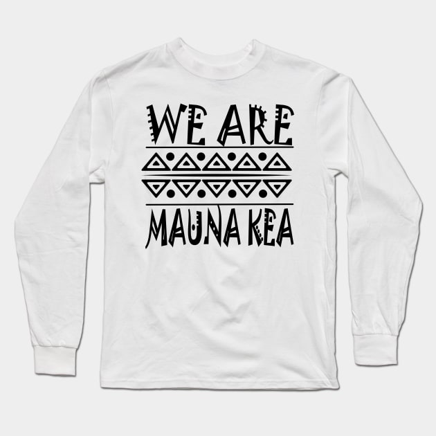 Mauna Kea Protect Long Sleeve T-Shirt by artbypond